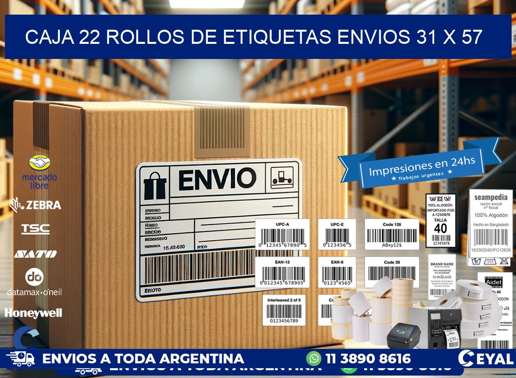 CAJA 22 ROLLOS DE ETIQUETAS ENVIOS 31 x 57