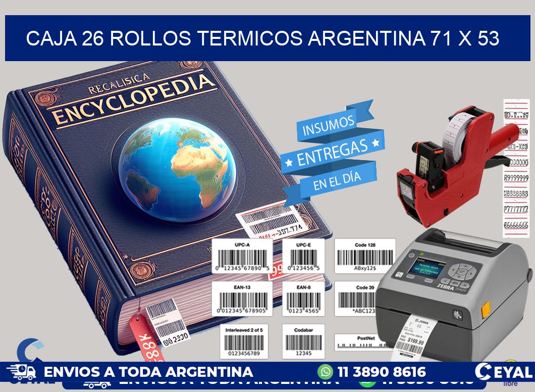 CAJA 26 ROLLOS TERMICOS ARGENTINA 71 x 53