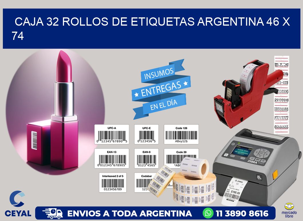 CAJA 32 ROLLOS DE ETIQUETAS ARGENTINA 46 x 74