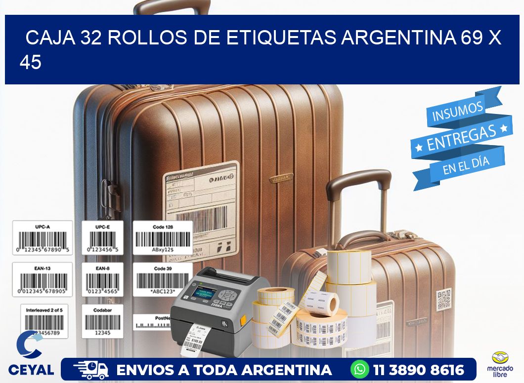 CAJA 32 ROLLOS DE ETIQUETAS ARGENTINA 69 x 45