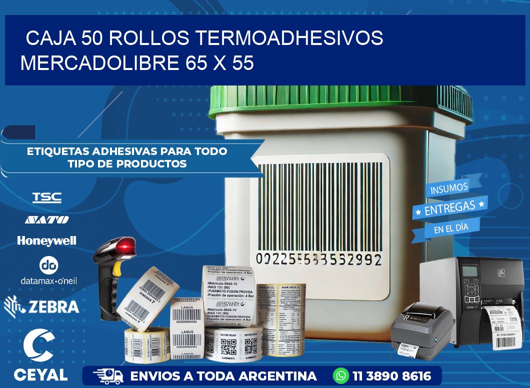 CAJA 50 ROLLOS TERMOADHESIVOS MERCADOLIBRE 65 x 55