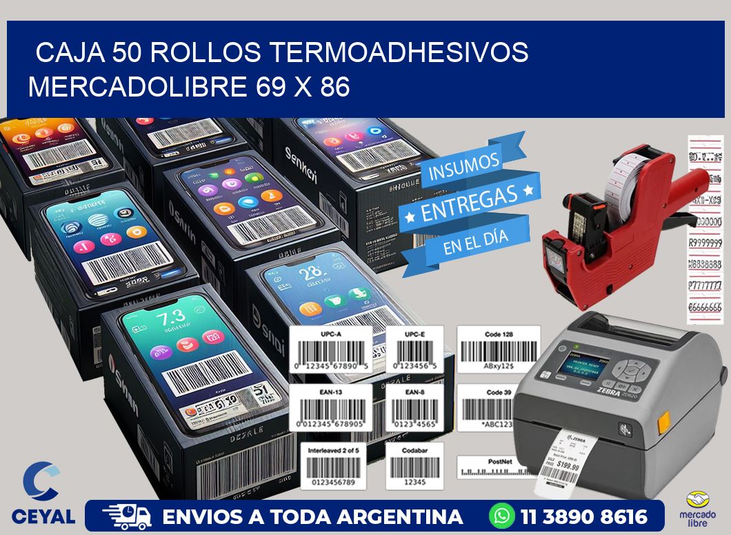 CAJA 50 ROLLOS TERMOADHESIVOS MERCADOLIBRE 69 x 86