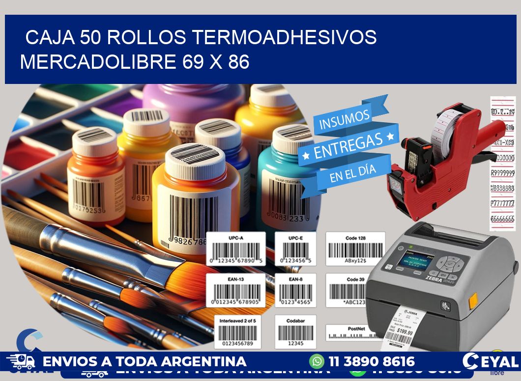 CAJA 50 ROLLOS TERMOADHESIVOS MERCADOLIBRE 69 x 86