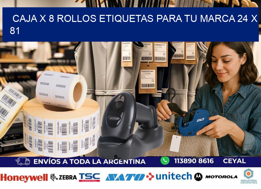 Caja X 8 Rollos Etiquetas para tu marca 24 x 81