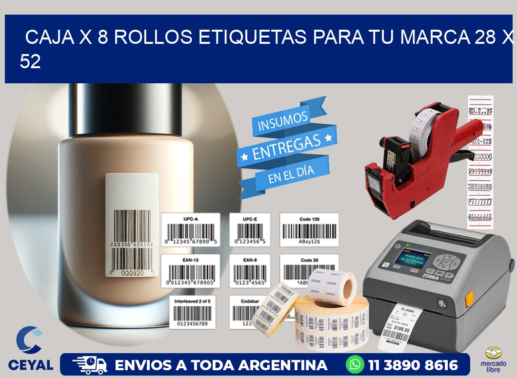 Caja X 8 Rollos Etiquetas para tu marca 28 x 52