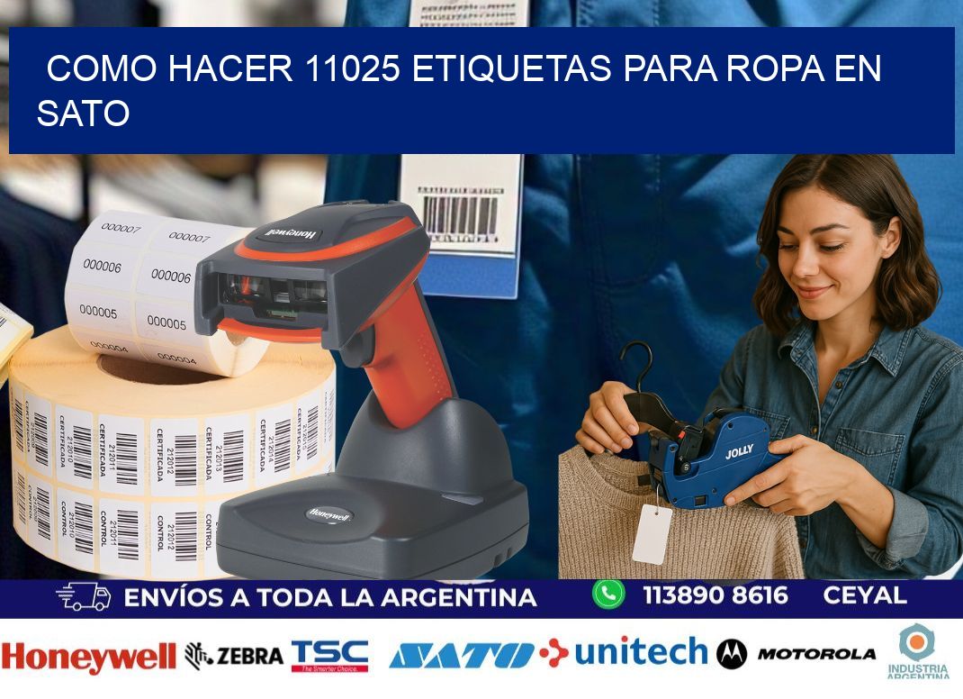 Como hacer 11025 etiquetas para ropa en sato