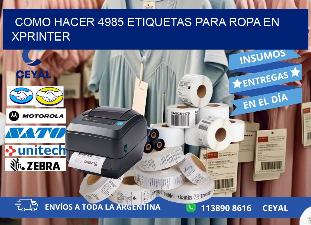 Como hacer 4985 etiquetas para ropa en xprinter