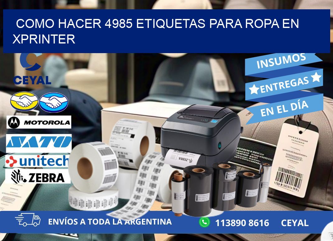 Como hacer 4985 etiquetas para ropa en xprinter