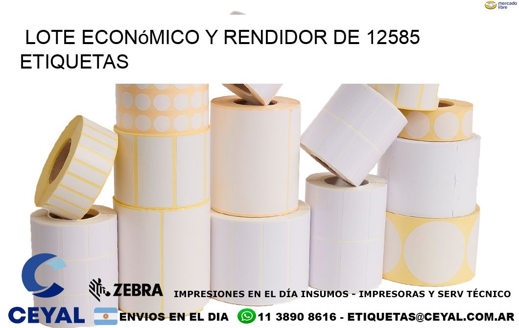 Lote económico y rendidor de 12585 etiquetas