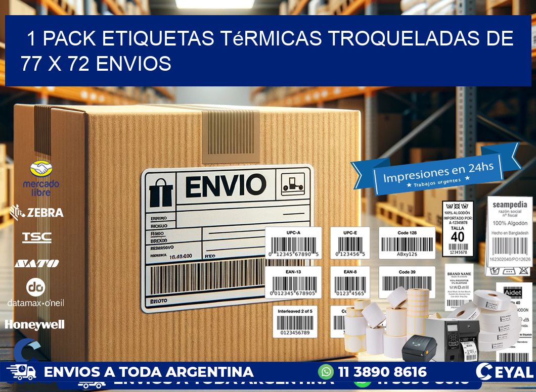 1 Pack etiquetas Térmicas Troqueladas De 77 x 72 ENVIOS