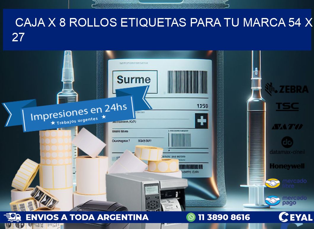 Caja X 8 Rollos Etiquetas para tu marca 54 x 27