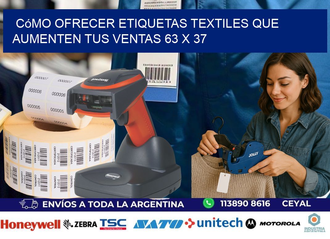 Cómo Ofrecer Etiquetas Textiles que Aumenten tus Ventas 63 x 37