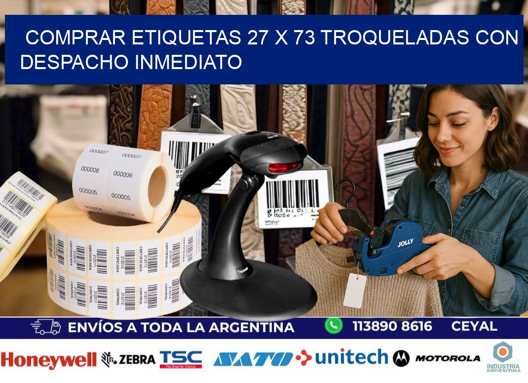 Comprar etiquetas 27 x 73 troqueladas con despacho inmediato