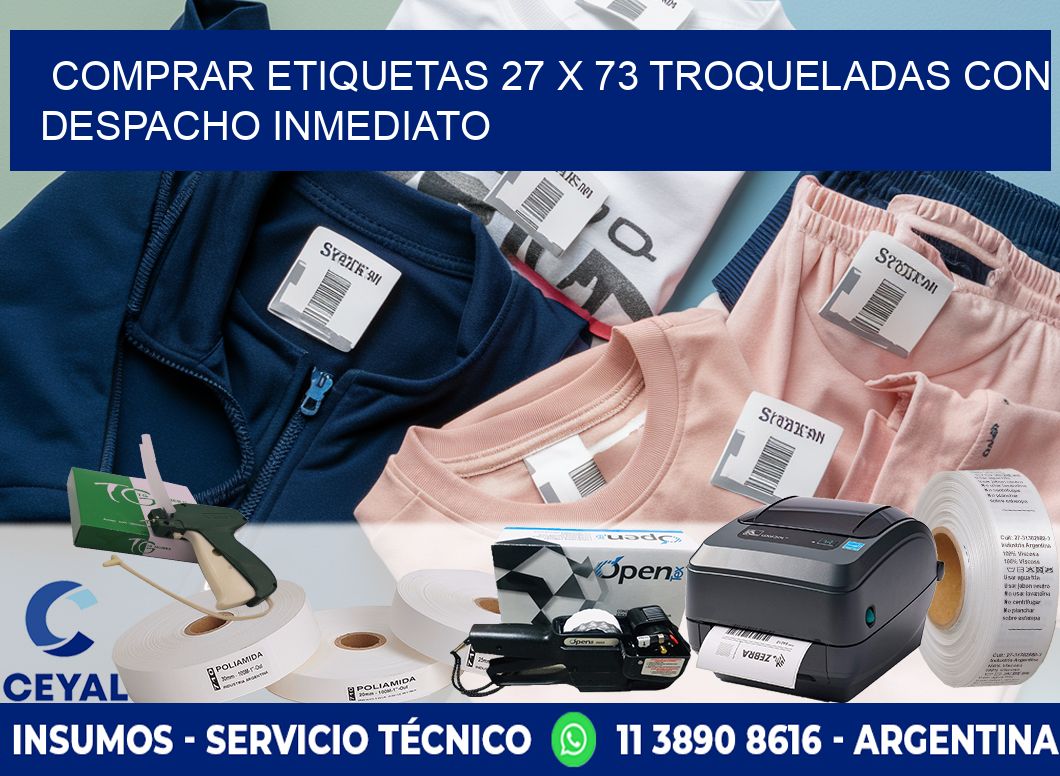 Comprar etiquetas 27 x 73 troqueladas con despacho inmediato