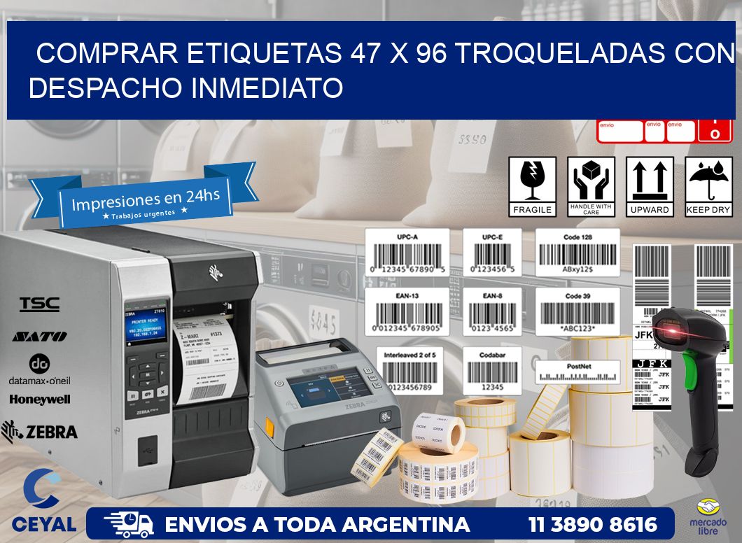 Comprar etiquetas 47 x 96 troqueladas con despacho inmediato