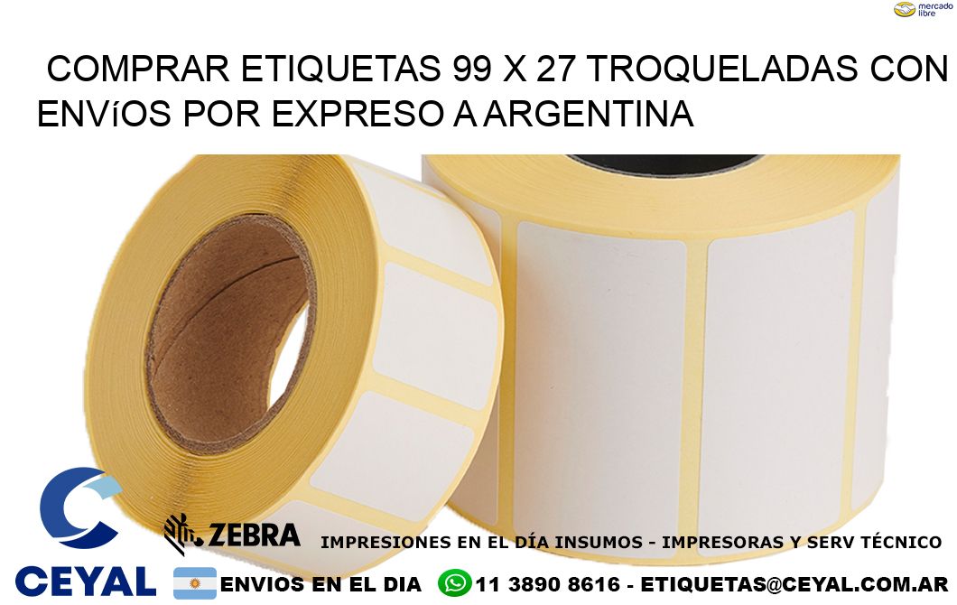 Comprar etiquetas 99 x 27 troqueladas con envíos por expreso a Argentina