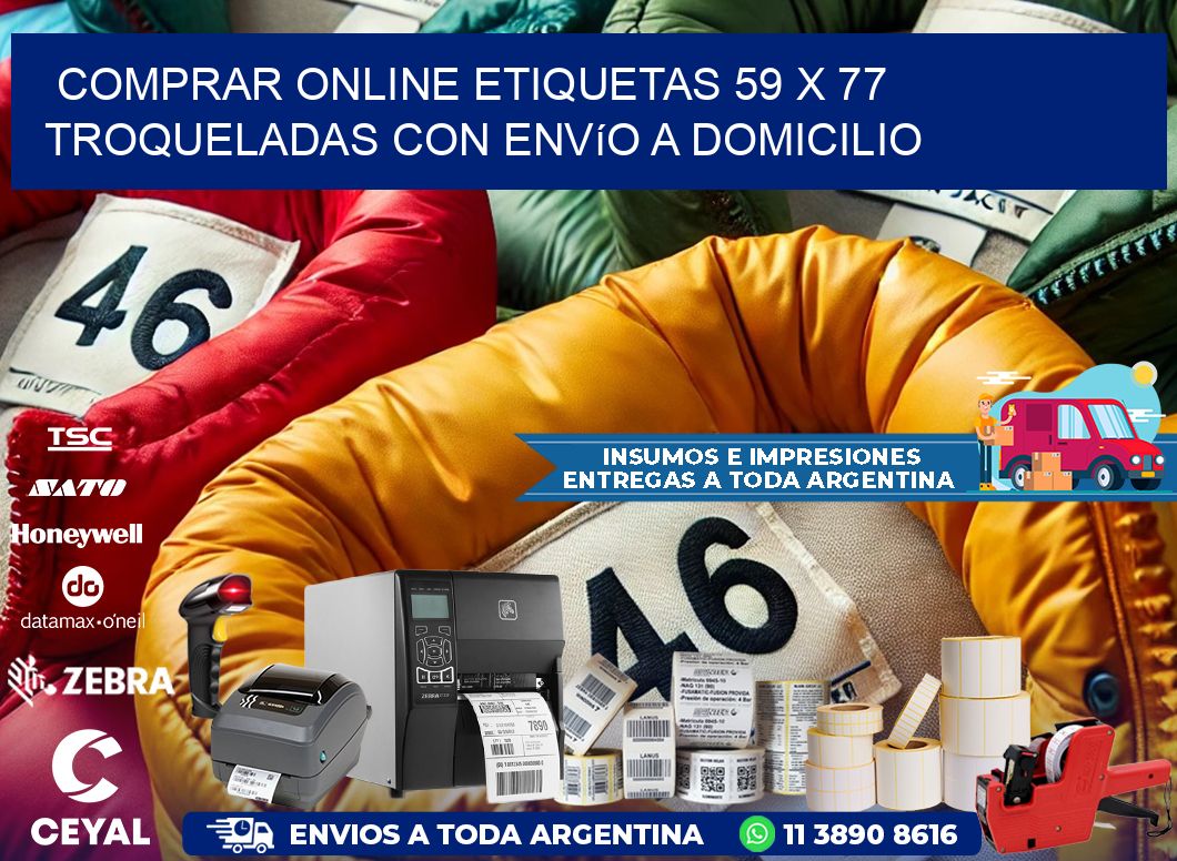 Comprar online etiquetas 59 x 77 troqueladas con envío a domicilio