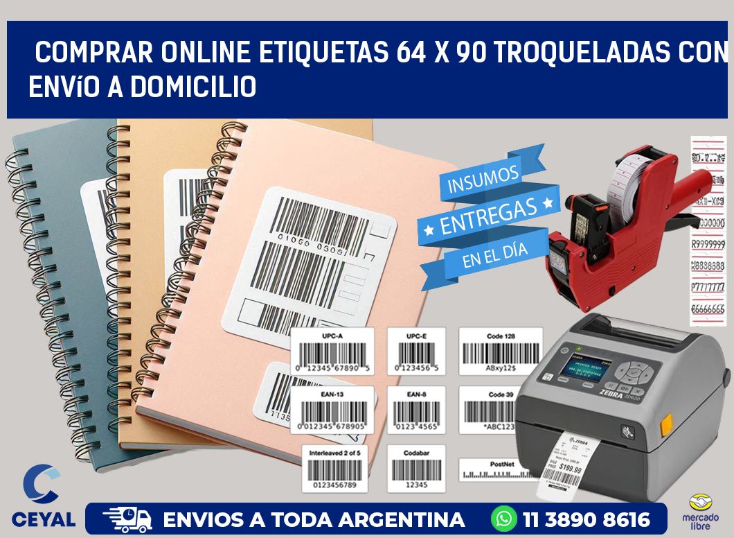 Comprar online etiquetas 64 x 90 troqueladas con envío a domicilio