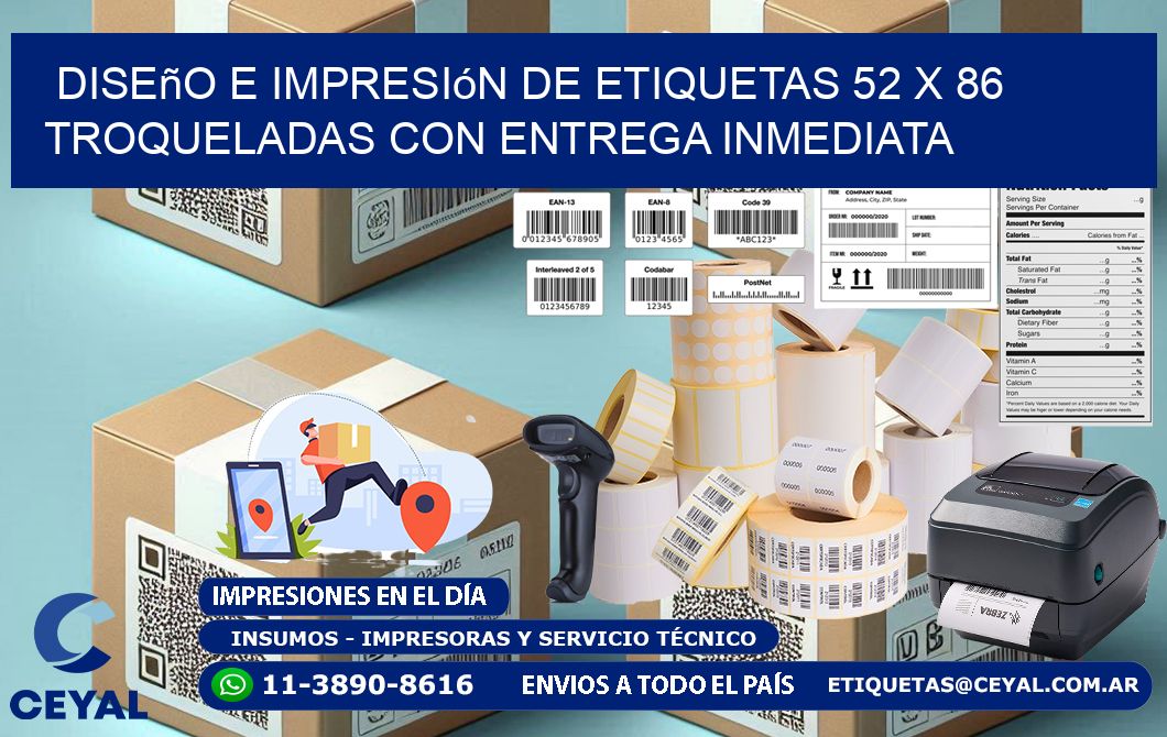 Diseño e impresión de etiquetas 52 x 86 troqueladas con entrega inmediata