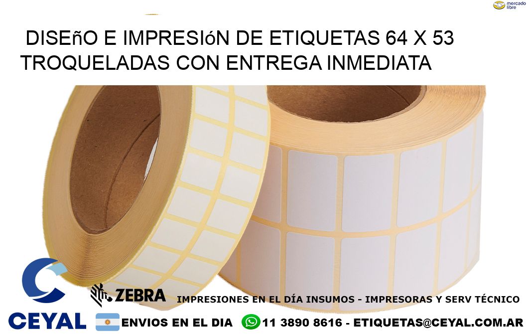 Diseño e impresión de etiquetas 64 x 53 troqueladas con entrega inmediata