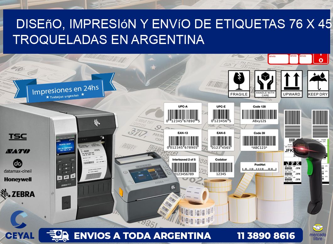 Diseño, impresión y envío de etiquetas 76 x 45 troqueladas en Argentina