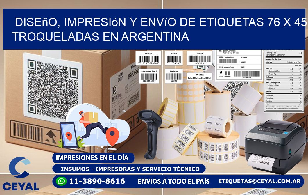 Diseño, impresión y envío de etiquetas 76 x 45 troqueladas en Argentina