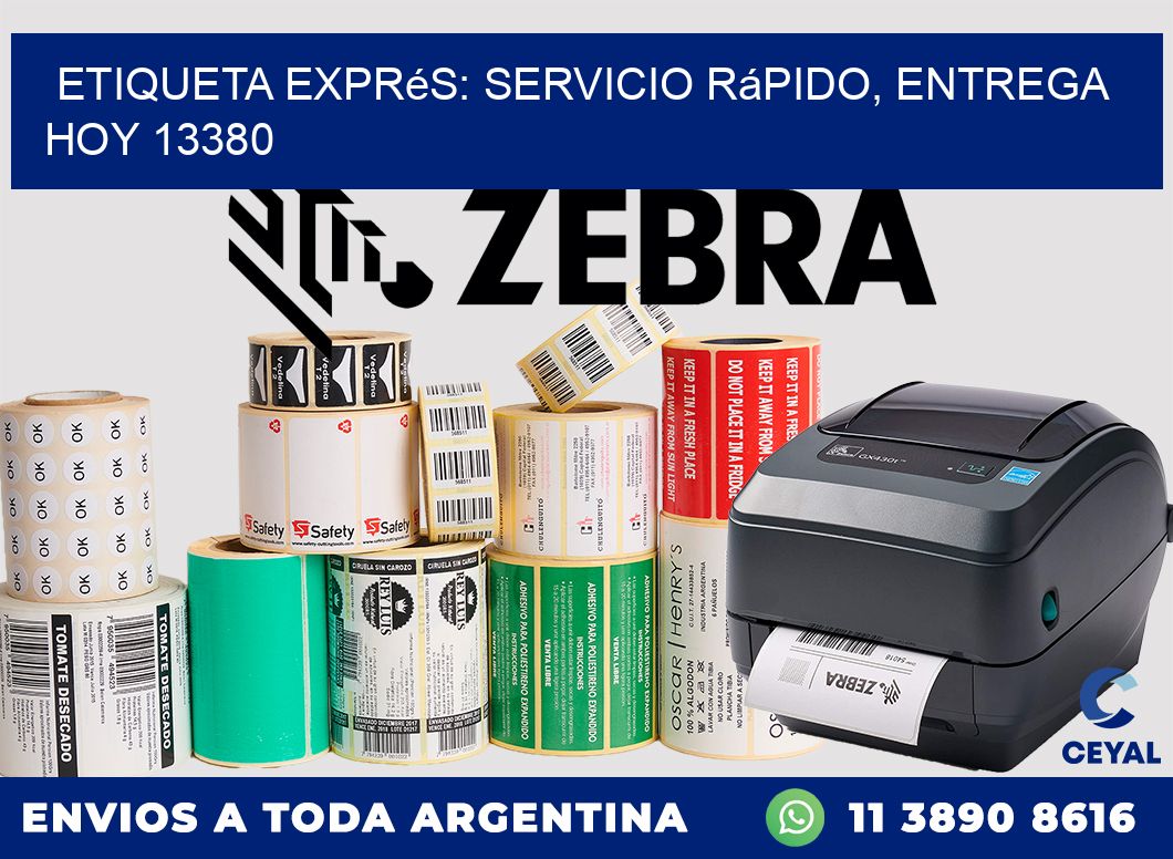 Etiqueta Exprés: Servicio Rápido, Entrega Hoy 13380