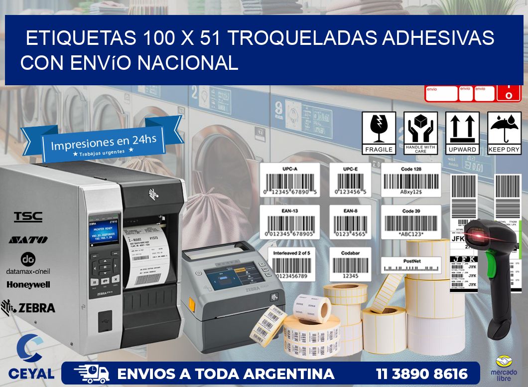 Etiquetas 100 x 51 troqueladas adhesivas con envío nacional