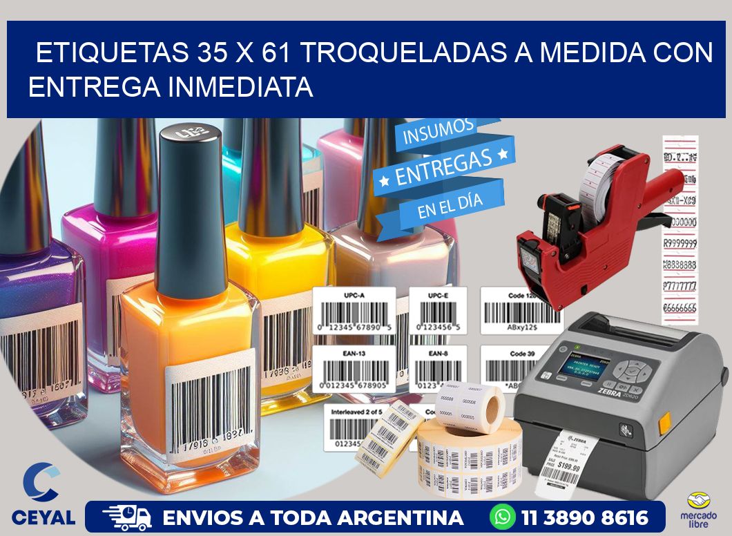Etiquetas 35 x 61 troqueladas a medida con entrega inmediata