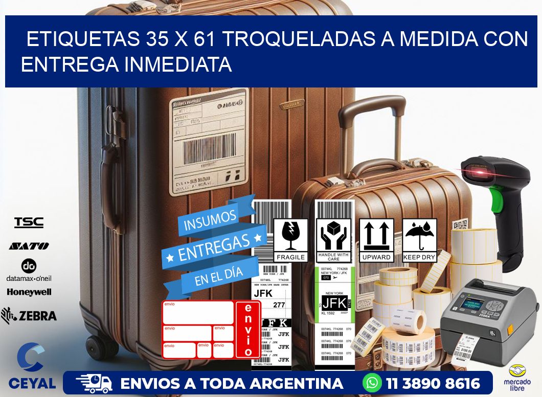 Etiquetas 35 x 61 troqueladas a medida con entrega inmediata