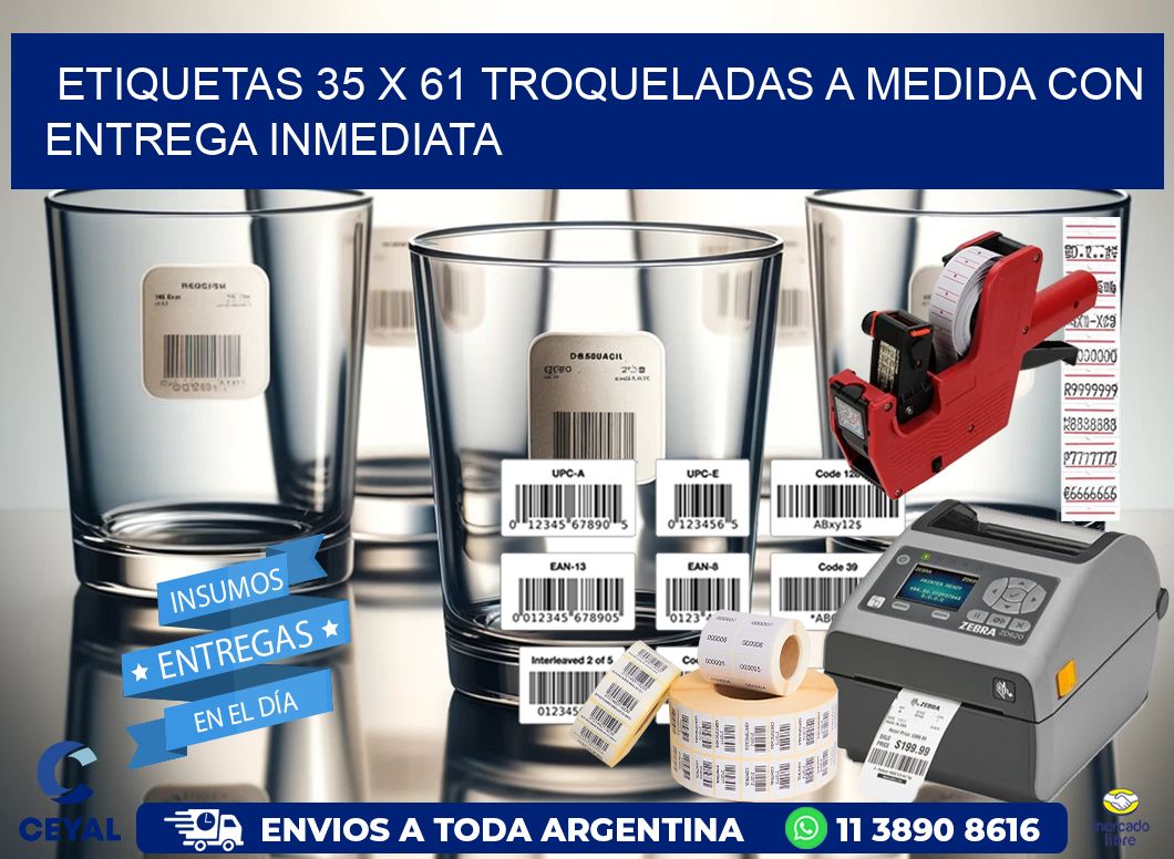 Etiquetas 35 x 61 troqueladas a medida con entrega inmediata