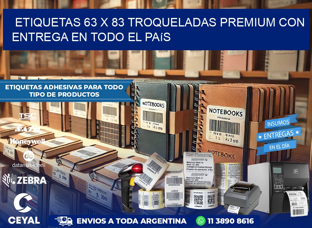Etiquetas 63 x 83 troqueladas premium con entrega en todo el país