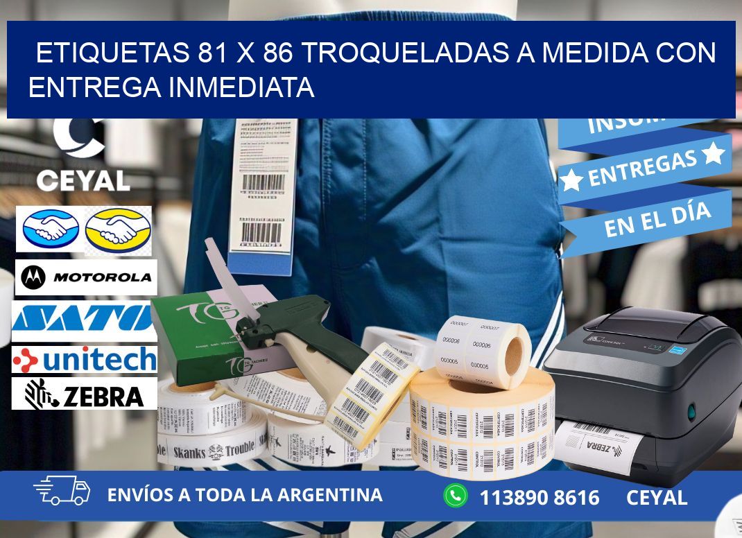 Etiquetas 81 x 86 troqueladas a medida con entrega inmediata
