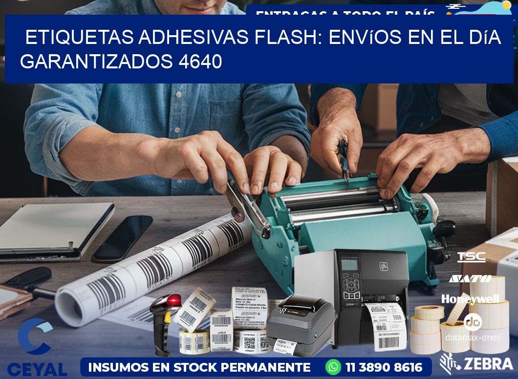 Etiquetas adhesivas Flash: Envíos en el Día Garantizados 4640