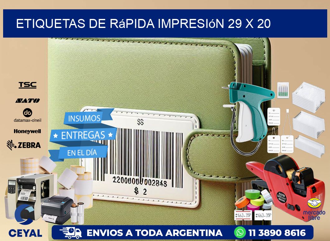 Etiquetas de rápida impresión 29 x 20