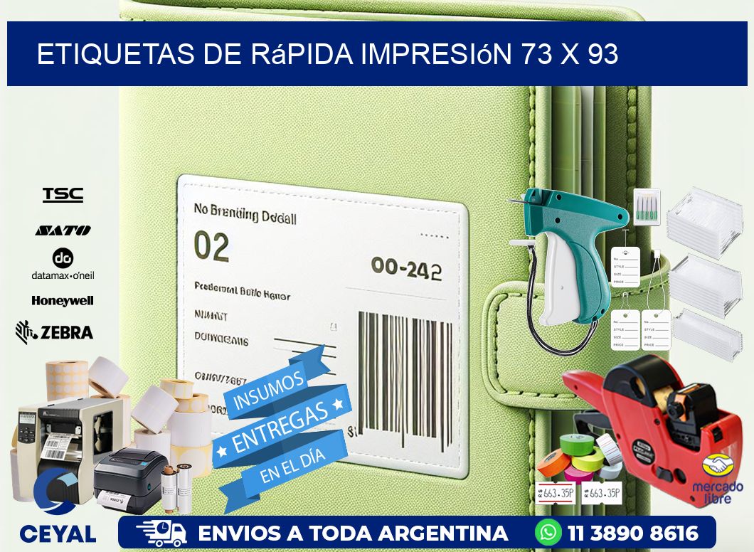 Etiquetas de rápida impresión 73 x 93