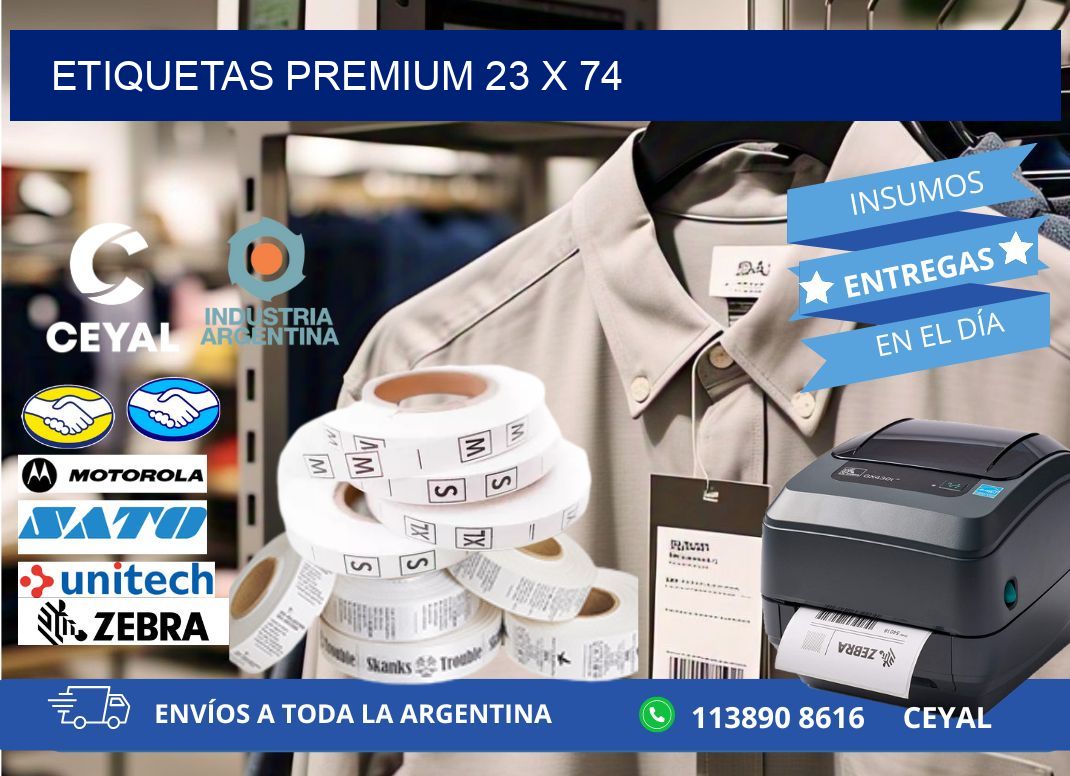Etiquetas premium 23 x 74