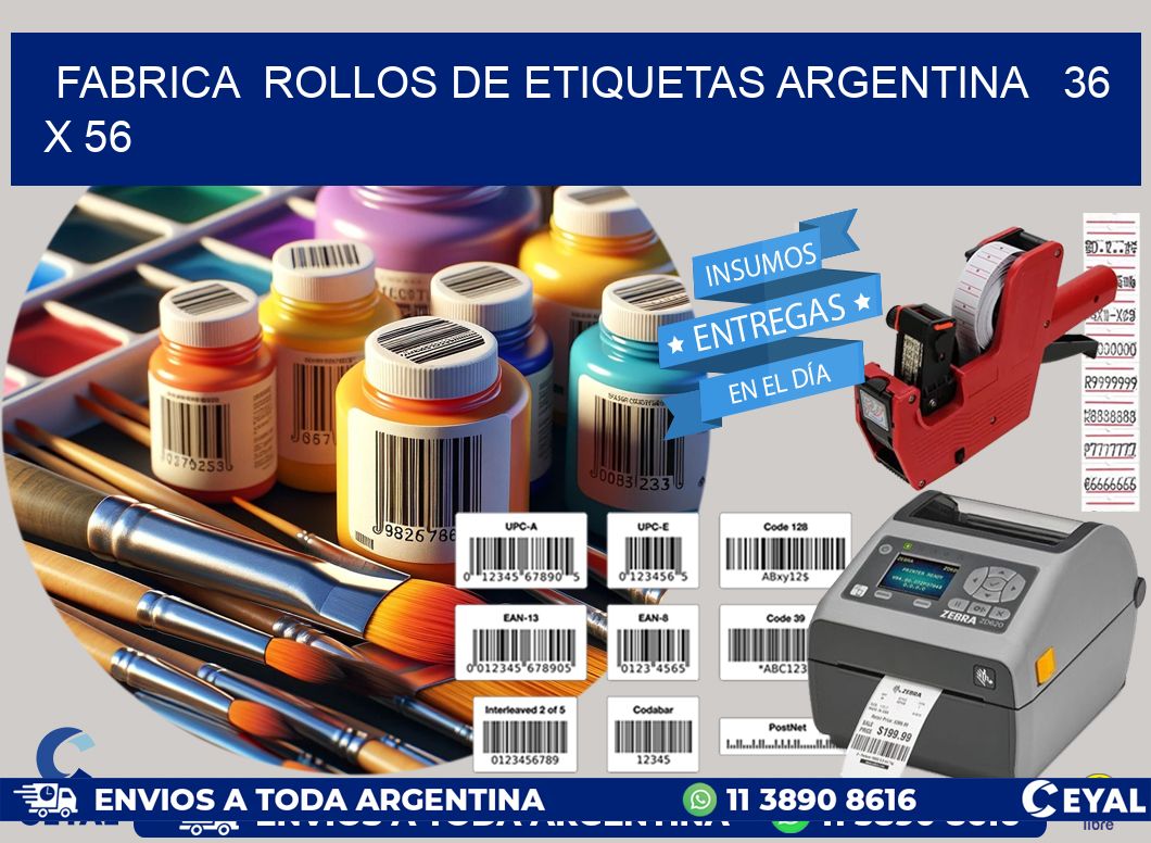 Fabrica  ROLLOS DE ETIQUETAS ARGENTINA   36 x 56