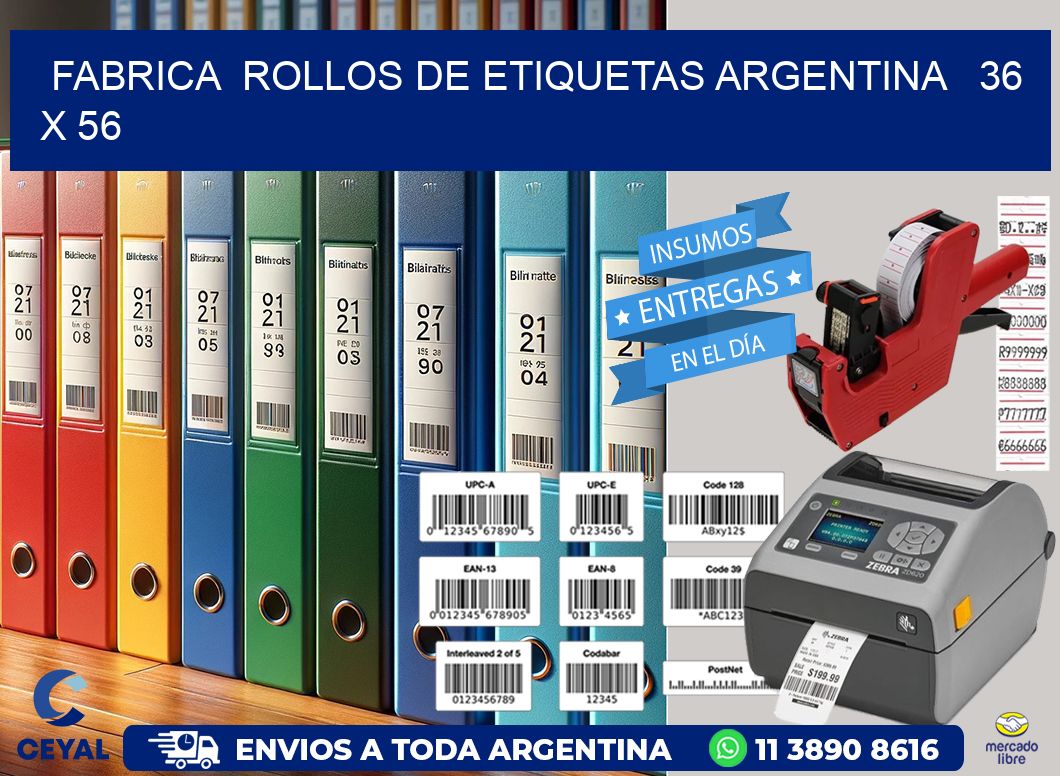 Fabrica  ROLLOS DE ETIQUETAS ARGENTINA   36 x 56