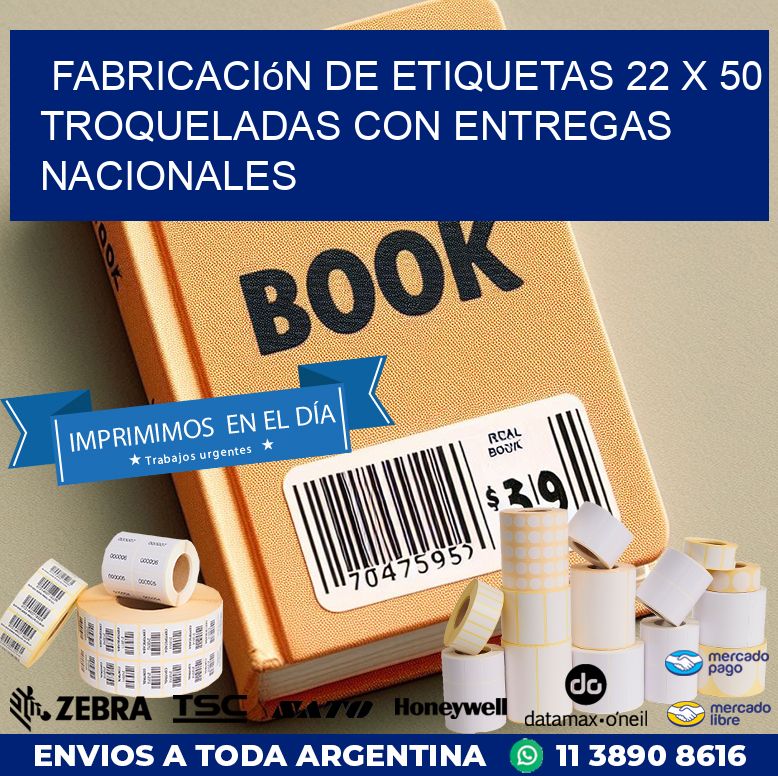 Fabricación de etiquetas 22 x 50 troqueladas con entregas nacionales