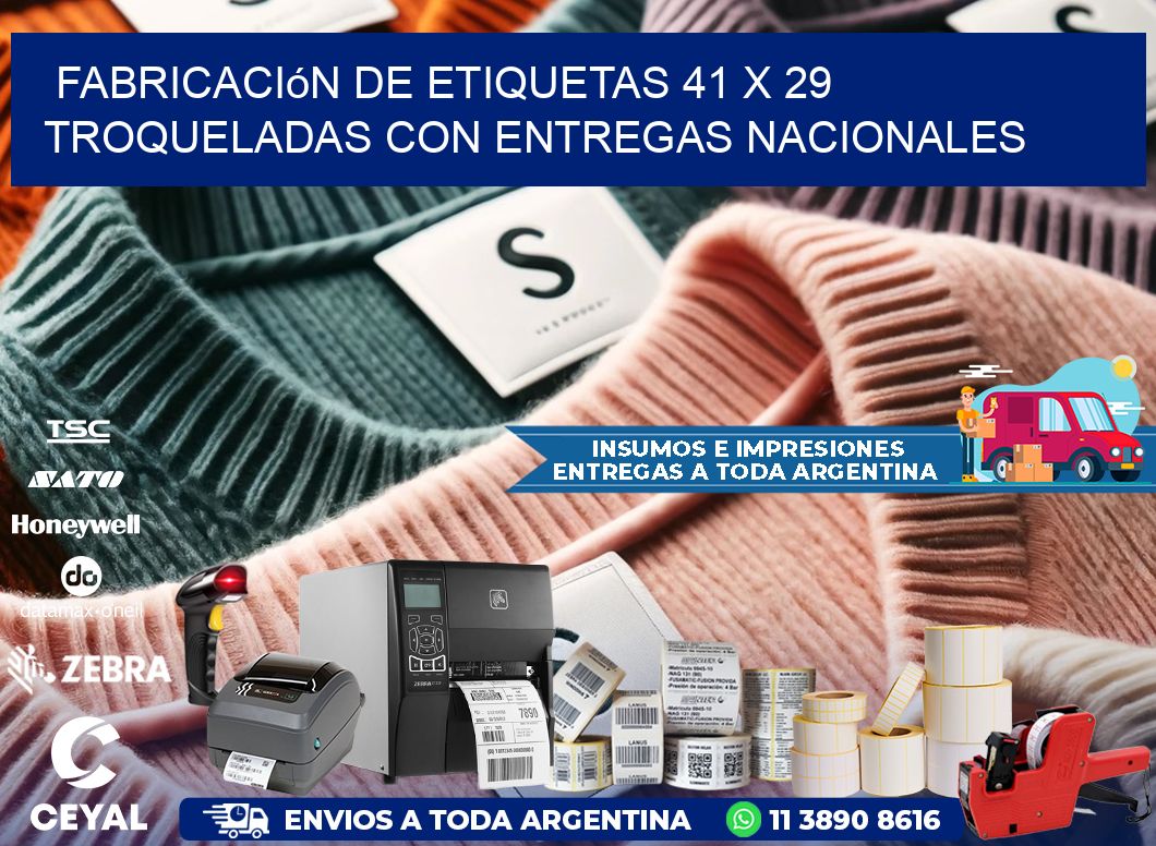 Fabricación de etiquetas 41 x 29 troqueladas con entregas nacionales