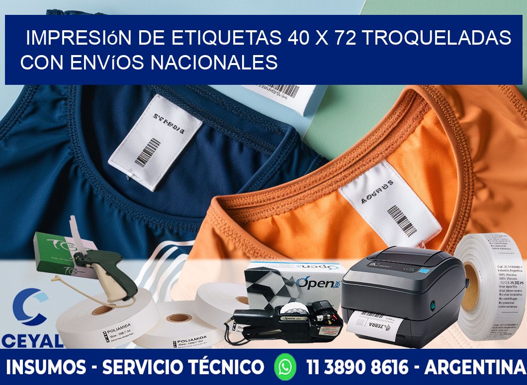 Impresión de etiquetas 40 x 72 troqueladas con envíos nacionales