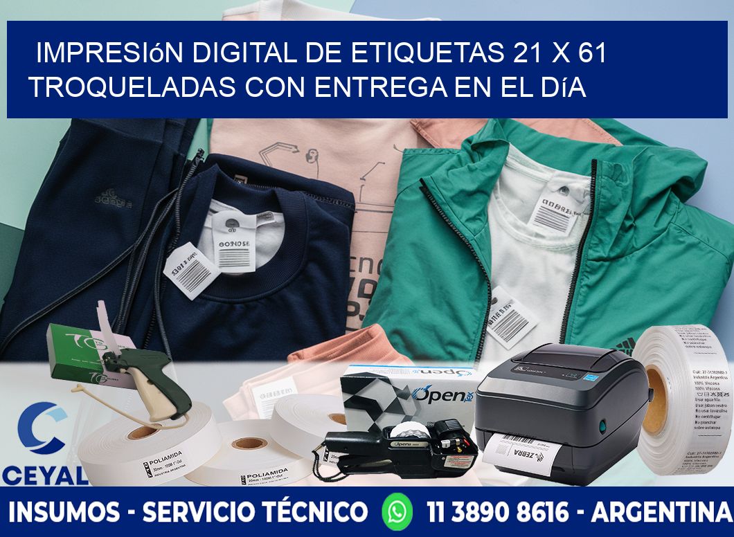 Impresión digital de etiquetas 21 x 61 troqueladas con entrega en el día