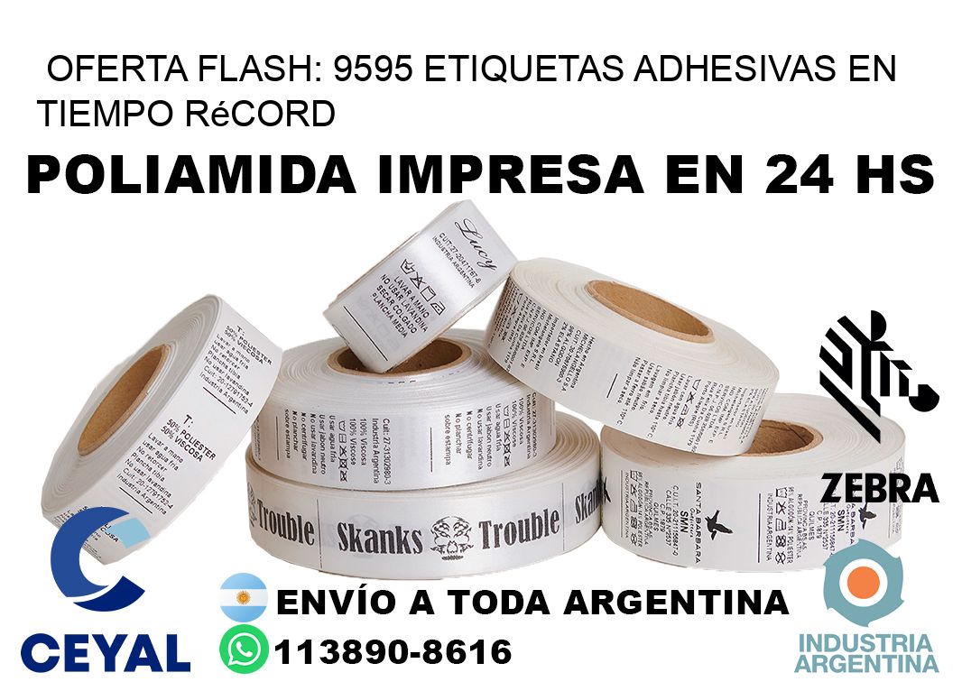 Oferta Flash: 9595 Etiquetas Adhesivas en Tiempo Récord