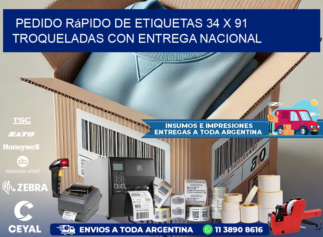 Pedido rápido de etiquetas 34 x 91 troqueladas con entrega nacional