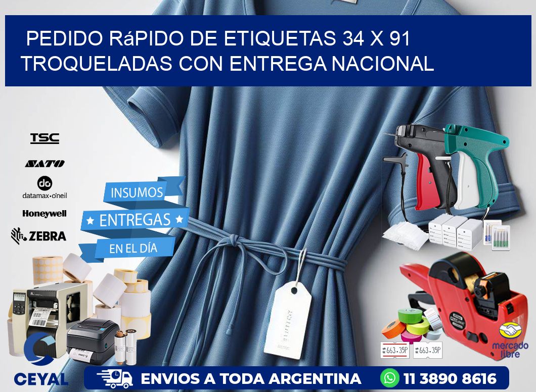 Pedido rápido de etiquetas 34 x 91 troqueladas con entrega nacional