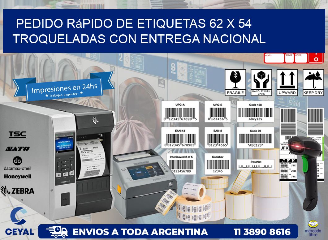 Pedido rápido de etiquetas 62 x 54 troqueladas con entrega nacional