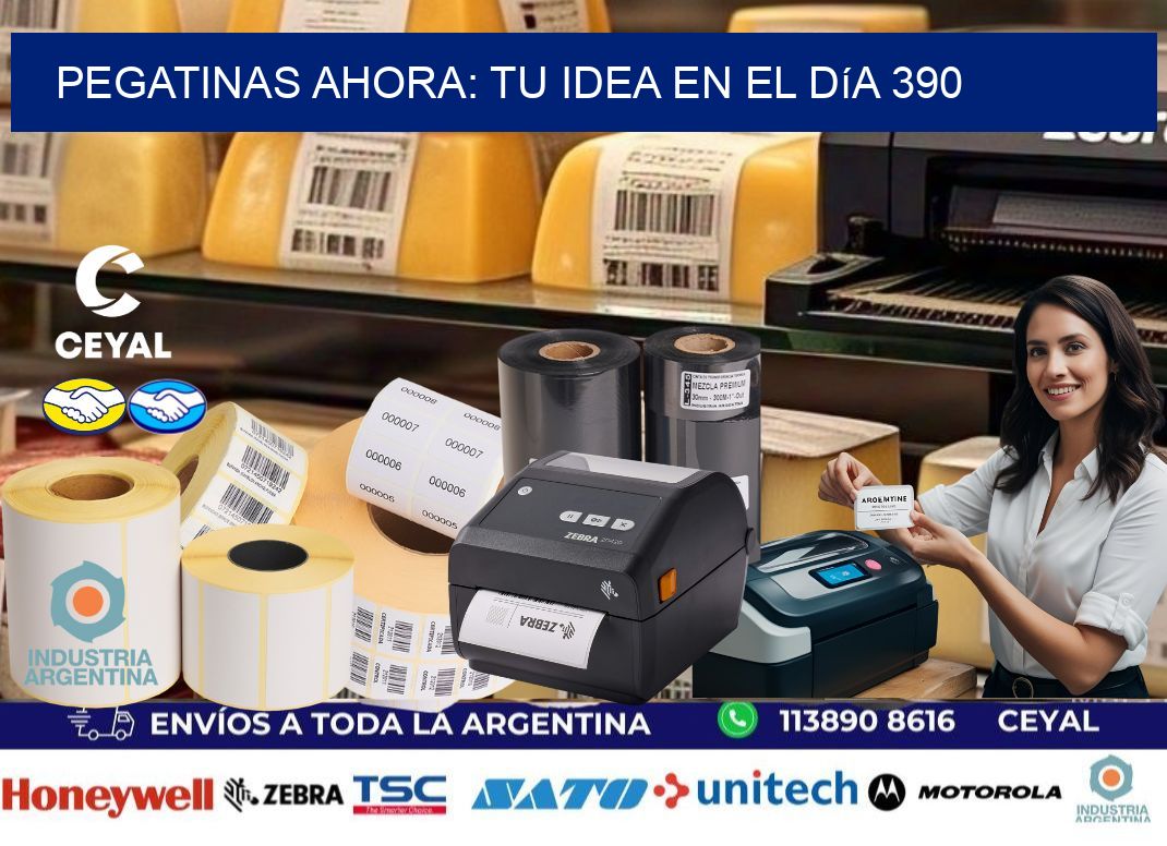 Pegatinas Ahora: Tu Idea en el Día 390