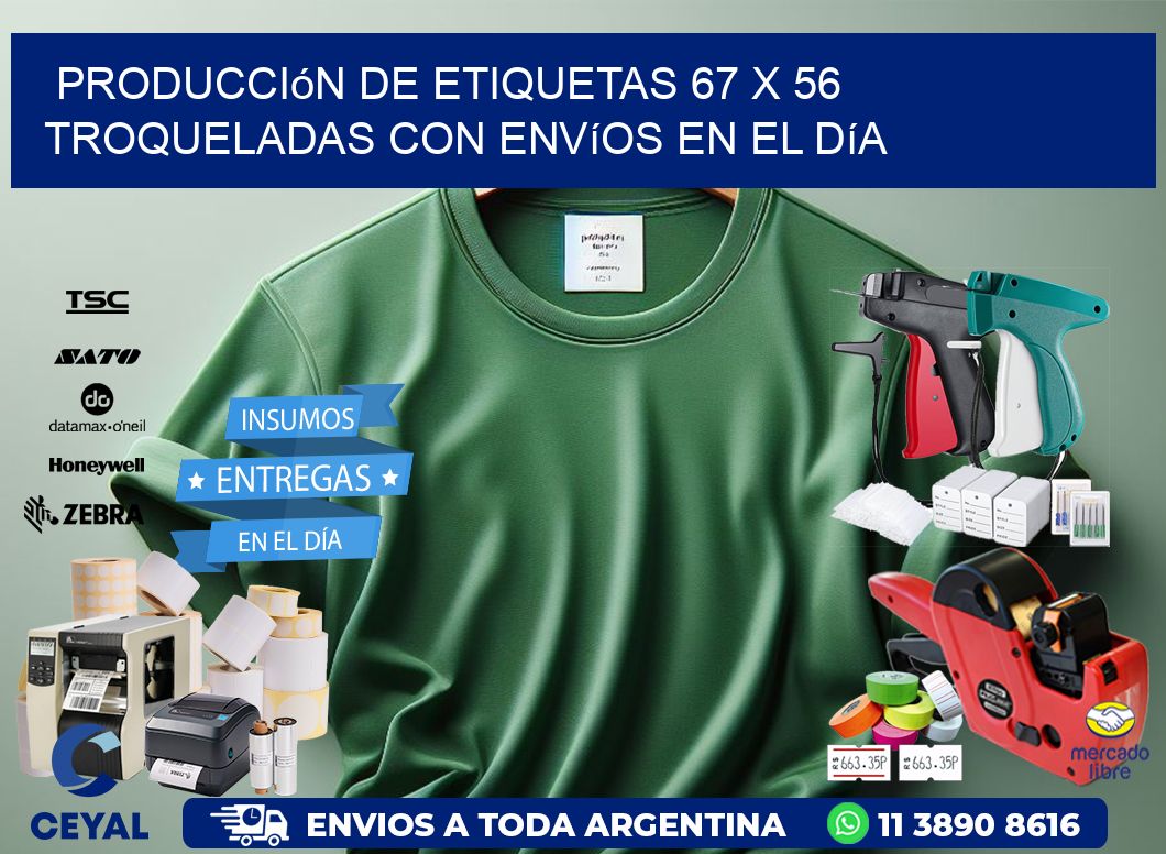 Producción de etiquetas 67 x 56 troqueladas con envíos en el día