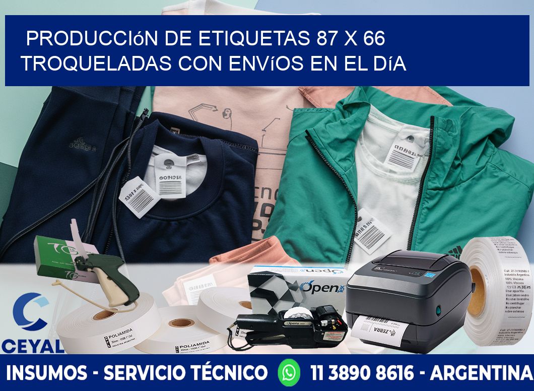 Producción de etiquetas 87 x 66 troqueladas con envíos en el día